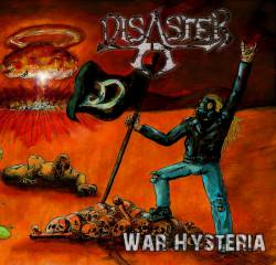 Disaster (FRA-3) : War Hysteria